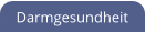 Darmgesundheit
