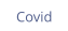 Covid